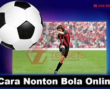 Bagaimana Cara Nonton Bola Di Vidio